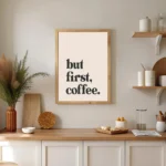 "But First, Drink Coffee" Print Poster, Modern Minimalist Letter Canvas Painting for Coffee Corner Wall Art Home Decor-unframed - Image 4